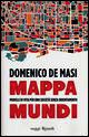 9788817064484 - Mappa mundi. Modelli di vita per una società senza orientamento