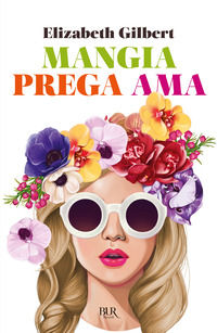 9788817066426 - Mangia prega ama
