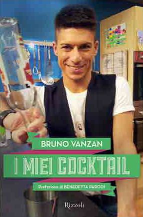 9788817068949 - Tutti i miei cocktail