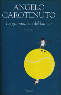 9788817076319 - La grammatica del bianco