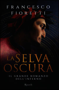 9788817079204 - La selva oscura