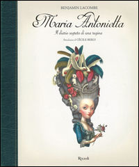9788817085786 - Maria Antonietta. Il diario segreto di una regina