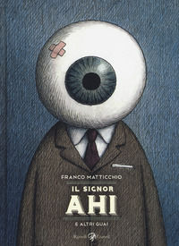 9788817092395 - Il signor Ahi e altri guai