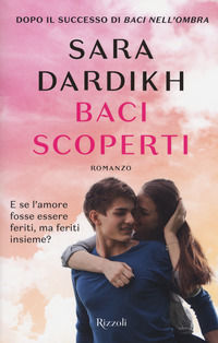 9788817095624 - Baci scoperti
