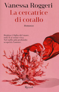 9788817098809 - La cercatrice di corallo