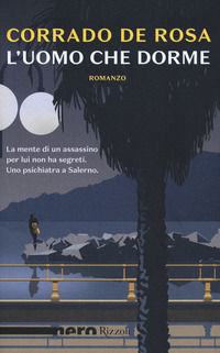 9788817099462 - L'uomo che dorme