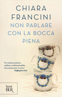 9788817101332 - Non parlare con la bocca piena