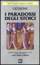 9788817107402 - I paradossi degli stoici. Testo latino a fronte