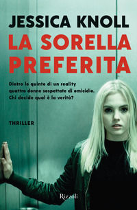9788817108836 - La sorella preferita