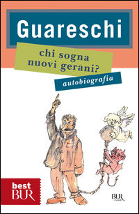 9788817117487 - Chi sogna nuovi gerani? Autobiografia