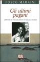 9788817125710 - Gli ultimi pagani
