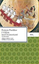 9788817129084 - I Veda. Mantramanjari. Testi fondamentali della rivelazione vedica