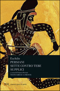9788817166065 - Persiani-Sette contro Tebe-Supplici
