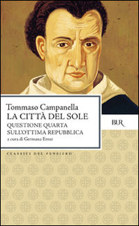 9788817170635 - La città del sole-Questione quarta sull'ottima repubblica. Testo latino a fronte