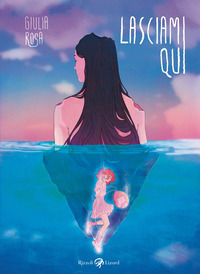 9788817180320 - Lasciami qui