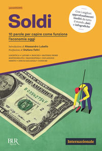 9788817182232 - Soldi. 10 parole per capire come funziona l'economia oggi
