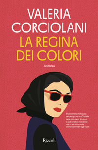 9788817182713 - La regina dei colori