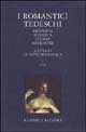 9788817189293 - I romantici tedeschi. Vol. 3: Filosofia, politica, storia, religione