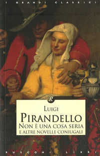 9788818026160 - Non è una cosa seria e altre novelle coniugali