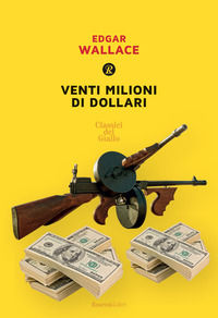 9788818028096 - Venti milioni di dollari
