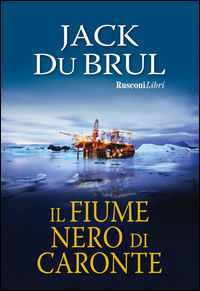 9788818031379 - Il fiume nero di Caronte