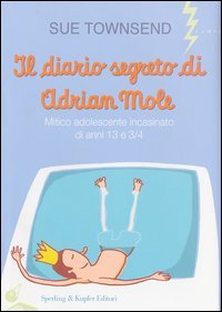 9788820035402 - Il diario segreto di Adrian Mole. Mitico adolescente incasinato di anni 13 e 3/4