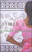 9788820035853 - La casa delle lanterne colorate