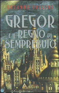 9788820036690 - Gregor e il regno di Semprebuio