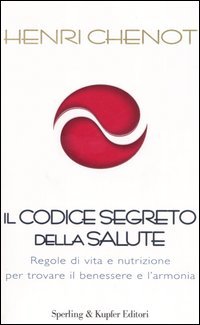 9788820038441 - Il codice segreto della salute