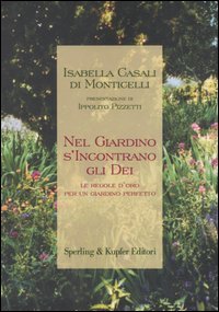 9788820039868 - Nel giardino s'incontrano gli dei