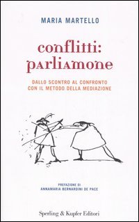 9788820040987 - Conflitti: parliamone