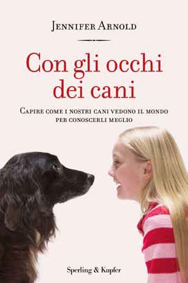 9788820050641 - Con gli occhi dei cani