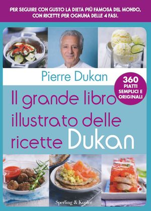 9788820054427 - Il grande libro illustrato delle ricette Dukan