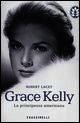 9788820055653 - Grace Kelly. La principessa americana