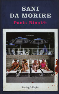 9788820060640 - Sani da morire