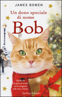 9788820061005 - Un dono speciale di nome Bob