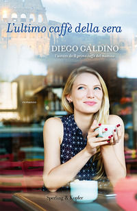 9788820065195 - L'ultimo caffè della sera