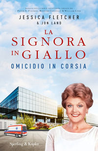 9788820067717 - Omicidio in corsia. La signora in giallo