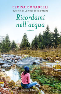 9788820069599 - Ricordami nell'acqua