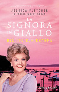 9788820074234 - Delitto con charme. La signora in giallo