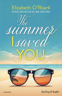 9788820082017 - The summer I saved you. Ediz. italiana
