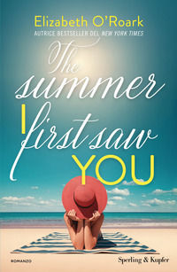 9788820082048 - The summer I first saw you. Ediz. italiana