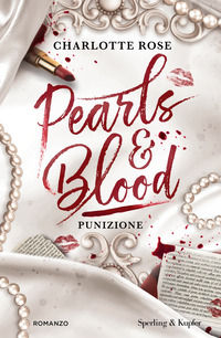 9788820084776 - Punizione. Pearls & blood