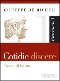 9788820335588 - Cotidie discere. Eserciziaio 1