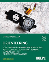 9788820343668 - Orienteering. Elementi di orientamento e topografia per escursioni, alpinismo, trekking, survival, soft air e corsa d'or