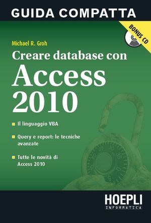 9788820346089 - Costruire database con Access 2010. Con CD-ROM