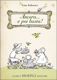 9788820346485 - Ancora... e poi basta! Ediz. illustrata