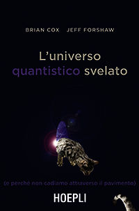 9788820356644 - L'universo quantistico svelato (e perché non cadiamo attraverso il pavimento)