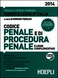 9788820359850 - Codice penale e di procedura penale e leggi complementari 2014
