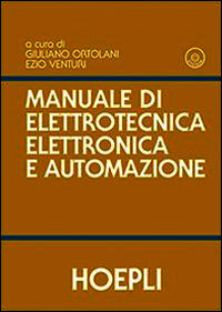 9788820361372 - Manuale di elettrotecnica, elettronica e automazione. Con DVD
